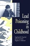 Lead Poisoning in Childhood