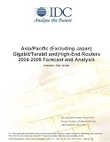 Review IDC Research  / Asia/Pacific (Excluding Japan) Gigabit/Terabit and|High-End Routers 2004-2009 Forecast and Analysis