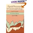 Fluvial Processes in Geomorphology by  Luna B. Leopold, M. Gordon Wolman, and John P. Miller