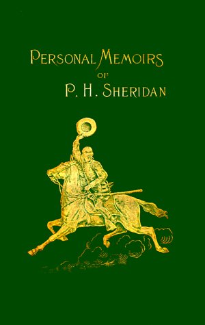 Personal Memoirs of P.H. Sheridan Vol.2 (Personal Memoirs of P. H. Sheridan)