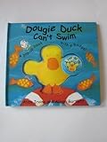 Dougie Duck can't swim