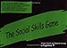 The Social Skills Game (Lifegames)