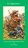 At Agincourt: A Tale of the White Hoods of Paris
