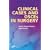 Clinical Cases and OSCEs in Surgery (MRCS Study Guides)