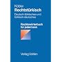 Rechtst�rkisch: Deutsch-t�rkisches und t�rkisch-deutsches Rechtsw�rterbuch f�r jedermann