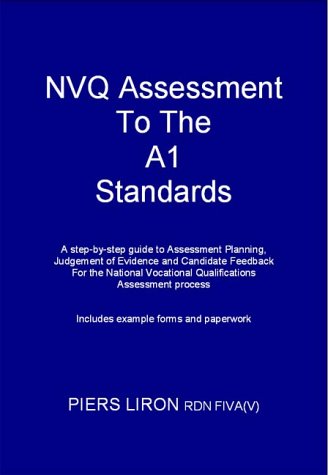 NVQ Assessment to the A1 Standards