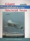 Giant Predators of the Ancient Seas (Cutchins, Judy. Southern Fossil Discoveries.)