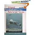 Giant Predators of the Ancient Seas (Cutchins, Judy. Southern Fossil Discoveries.) (Cutchins, Judy. Southern Fossil... by Judy Cutchins; Ginny Johnston