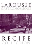 Larousse Gastronomique Recipe Collection: 'Meat, Poultry & Game', 'Fish & Seafood', 'Vegetables & Salads' & 'Desserts, Cakes and Pastries'