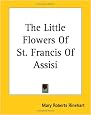 The Little Flowers Of St. Francis Of Assisi