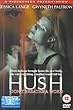 Hush [DVD]