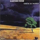 Eastern Wind - Chris de Burgh