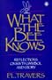 What the Bee Knows: Reflections on Myth, Symbol, and Story (Arkana)