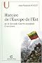 Histoire de l'Europe de l'Est : De la Seconde Guerre mondiale � nos jours