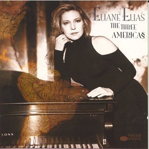 Eliane Elias - The Three Americas - Zortam Music
