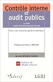  : Contrôle interne et audit public : Pour une nouvelle gestion publique ; Le PFIC Public Internal Financial Control