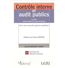 Contr�le interne et audit public : Pour une nouvelle gestion publique ; Le PFIC Public Internal Financial Control