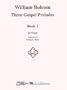 Three Gospel Preludes: Organ Solo