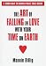 Book The Art Of Falling In Love With Your Time On Earth