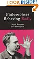 Philosophers Behaving Badly