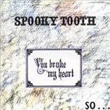 You Broke My Heart