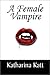A Female Vampire