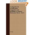 Cyclopedia of Architecture, Carpentry and Building; A General Reference Work - Vol X'