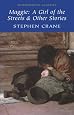 Maggie: A Girl of the Streets & Other Stories (Wordsworth Classics)
