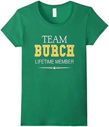Women's Show your strong Burch pride by getting this Team BURCH XL Kelly Green