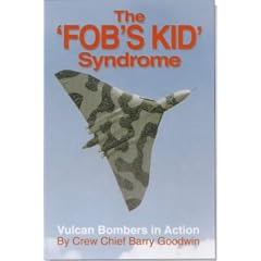 The "Fob's Kid" Syndrome: Vulcan Bombers in Action