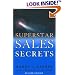 Superstar Sales Secrets: By Barry Farber
