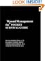 The Wound Management Pocket Survival Guide (Intern Pocket Survival Guide) (INTERN POCKET SURVIVAL GUIDE SERIES)