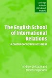 The English School of International Relations: A Contemporary Reassessment (Cambridge Studies in International Relations)