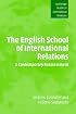The English School of International Relations: A Contemporary Reassessment (Cambridge Studies in International Relations)