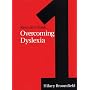 Overcoming Dyslexia: A Practical Handbook for the Classroom (Dyslexia Series  (Whurr))