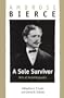 A Sole Survivor: Bits of Autobiography
