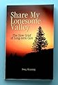 Share My Lonesome Valley: The Slow Grief of Long-Term Care