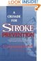 A Crusade for Stroke Prevention: A Program for Immediate, Aggressive Utilization of New Knowledge and Technology That Could Reduce Strokes by 90 Percent