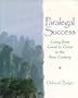 Paralegal Success: Going from Good to Great in the New Century