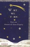Produkt-Bild: Worte wie Sterne: Texte von Antoine de Saint-Exup&eacute;ry