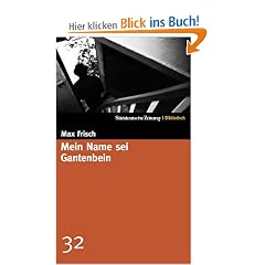 Mein Name sei Gantenbein. SZ-Bibliothek Band 32
