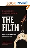 The Filth: The Explosive Inside Story Of Scotland Yard's Top Undercover Cop