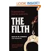 The Filth: The Explosive Inside Story of Scotland Yard's Top Undercover Cop