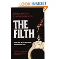 The Filth: The Explosive Inside Story Of Scotland Yard's Top Undercover Cop
