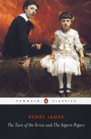 The Turn of the Screw: AND The Aspern Papers (Penguin Classics)