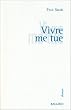 Vivre me tue