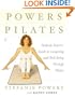 Powers Pilates: Stefanie Powers' Guide to Longevity and Well-being Through Pilates