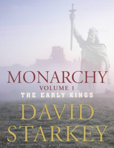 The Monarchy of England: The Beginnings (v. 1)