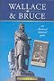 Heroic Wallace and Bruce