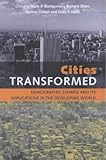 Cities Transformed: Demographic Change and Its Implications in the Developing World